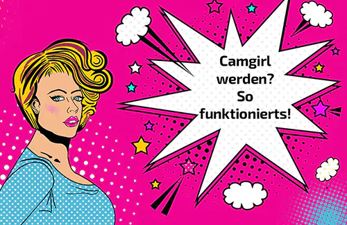 Camgirl werden - mit (solo) Sex vor der Webcam Geld verdienen!